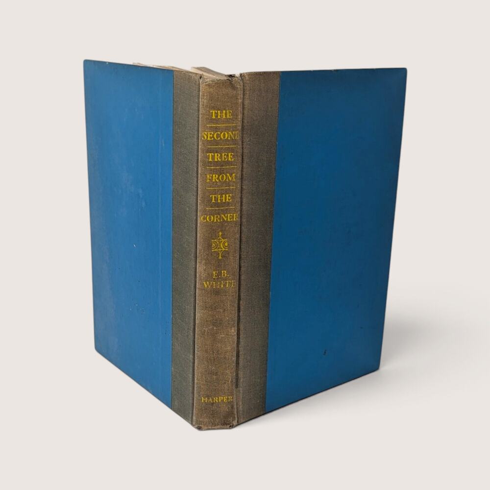 The Second Tree from the Corner E. B. White 1954 First Edition Hardcover Book